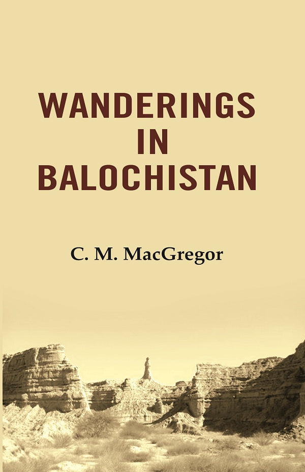 Wanderings in Balochistan - Gyan Books - Swadesiicart