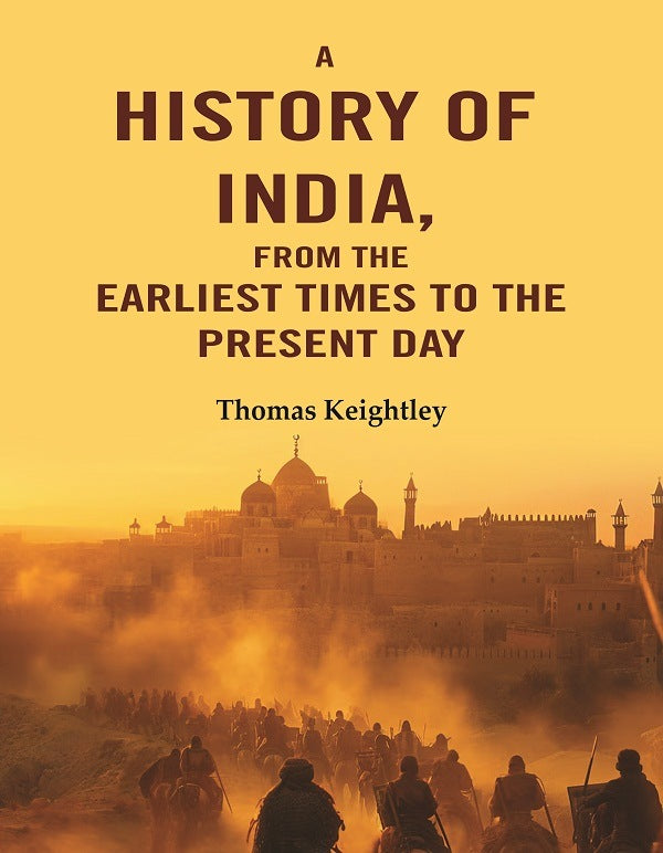 A History of India, from the Earliest Times to the Present Day - Gyan Books - Swadesiicart