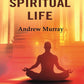 The Spiritual Life - Gyan Books - Swadesiicart