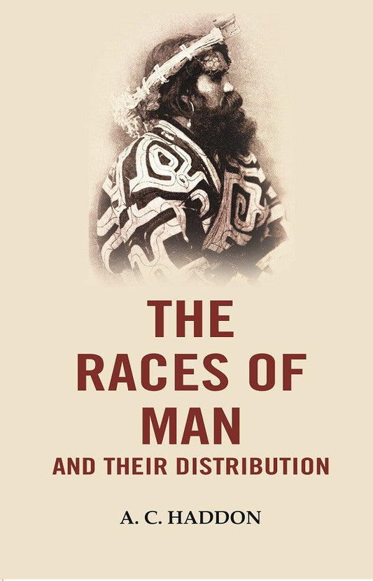 The Races of Man and their Distribution - Gyan Books - Swadesiicart