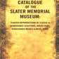 Catalogue Of The Slater Memorial Museum: Plaster Reproductions Of Classic & Renaissance Sculpture, Greek - Gyan Books - Swadesiicart
