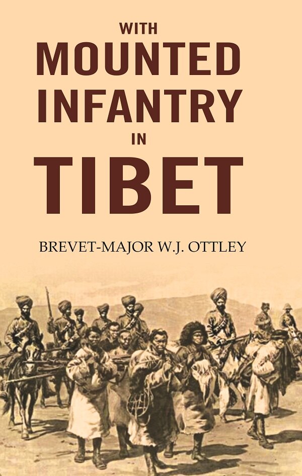 With Mounted Infantry in Tibet - Gyan Books - Swadesiicart