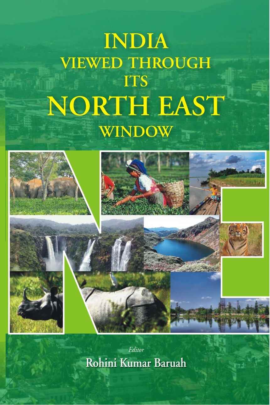 India Viewed Through Its North East Window - Gyan Books - Swadesiicart