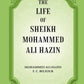 The life of Sheikh Mohammed Ali Hazin - Gyan Books - Swadesiicart