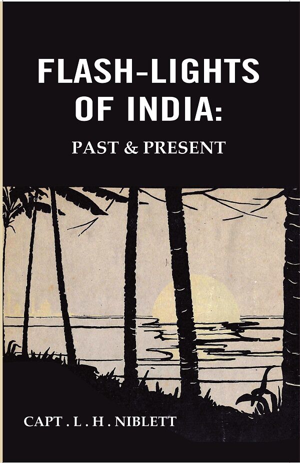 Flash-lights of India: Past & Present - Gyan Books - Swadesiicart