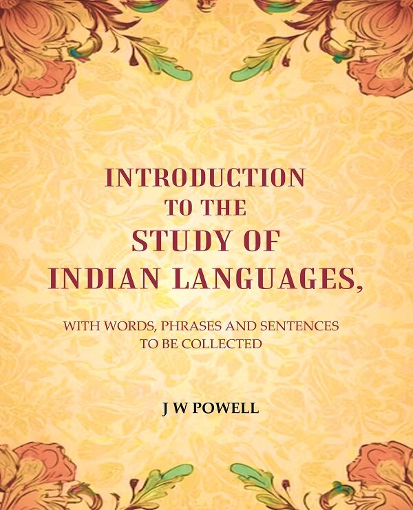 Introduction to the study of Indian languages: With Words, Phrases and sentences to be collected - Gyan Books - Swadesiicart