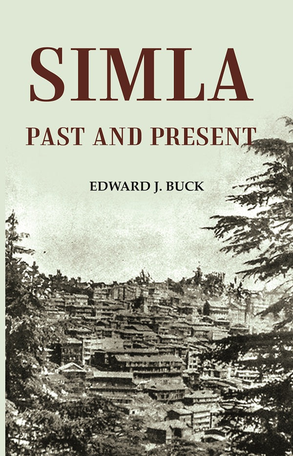Simla Past and Present - Gyan Books - Swadesiicart