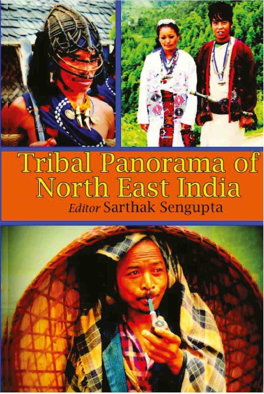 Tribal Panorama of North East India - Gyan Books - Swadesiicart
