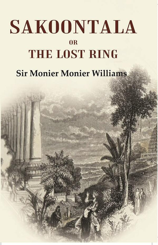 Sakoontala Or The Lost Ring - Gyan Books - Swadesiicart