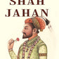 Shah Jahan - Gyan Books - Swadesiicart