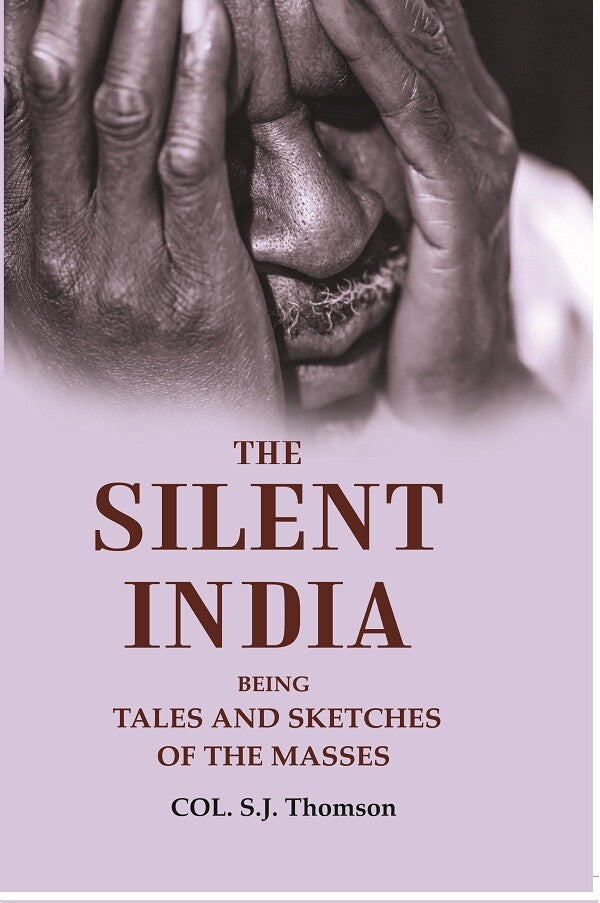 The silent India: being tales and sketches of the masses - Gyan Books - Swadesiicart