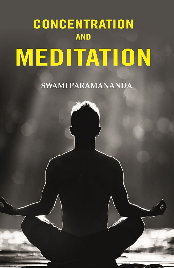 Concentration and Meditation - Gyan Books - Swadesiicart