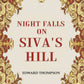 Night Falls on Siva's Hill - Gyan Books - Swadesiicart