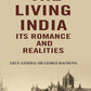 The Living India its Romance and Realities - Gyan Books - Swadesiicart