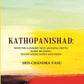 Kathopanishad: With the Sanskrit Text, Anvayya, Vritti, Word Meaning, Translation, Notes and Index - Gyan Books - Swadesiicart