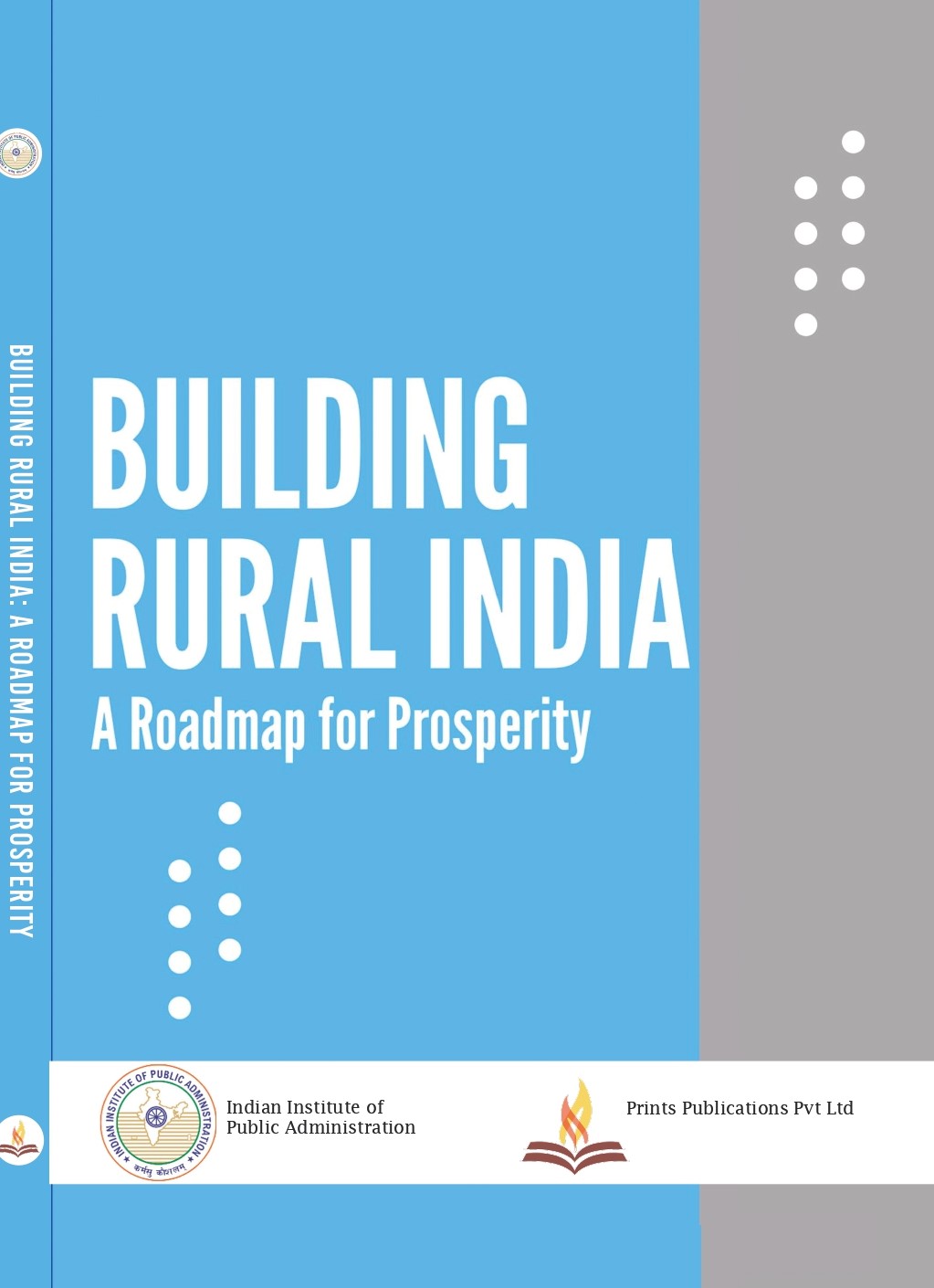 Building Rural India: A Road map for Prosperity  - Surendra Nath Tripathi and Kamla Kant Pandey