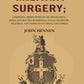 Principles Of Military Surgery: Comprising, Observations On The Arrangement, Police, And Practice - Gyan Books - Swadesiicart