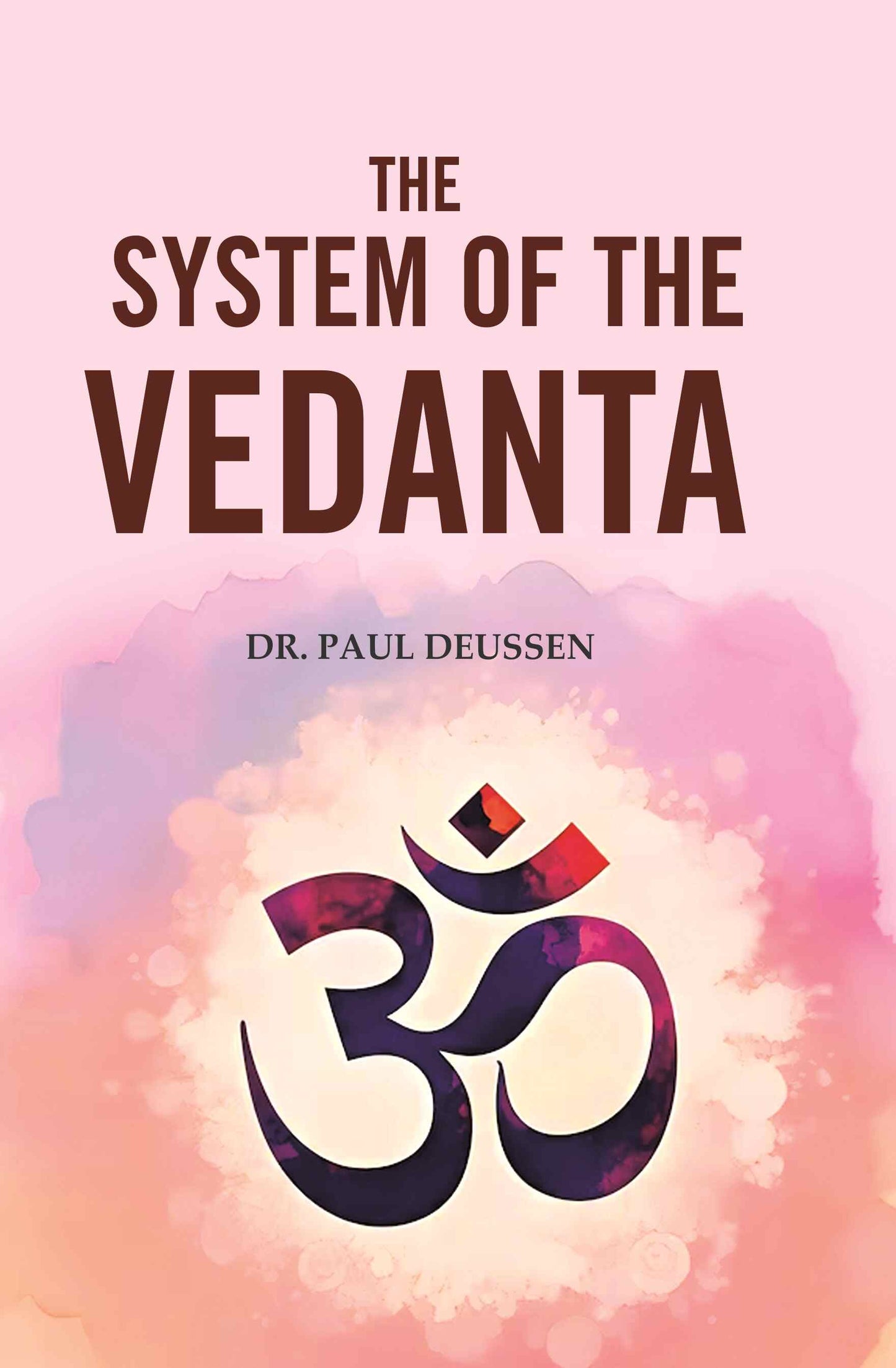 The System of the Vedanta - Gyan Books - Swadesiicart