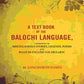 A Text Book of the Balochi Language,: Consisting of Miscellaneous Stories, Legends, Poems and Balochi-English Vocabularyc - Gyan Books - Swadesiicart