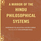 A Mirror of the Hindu Philosophical Systems - Gyan Books - Swadesiicart