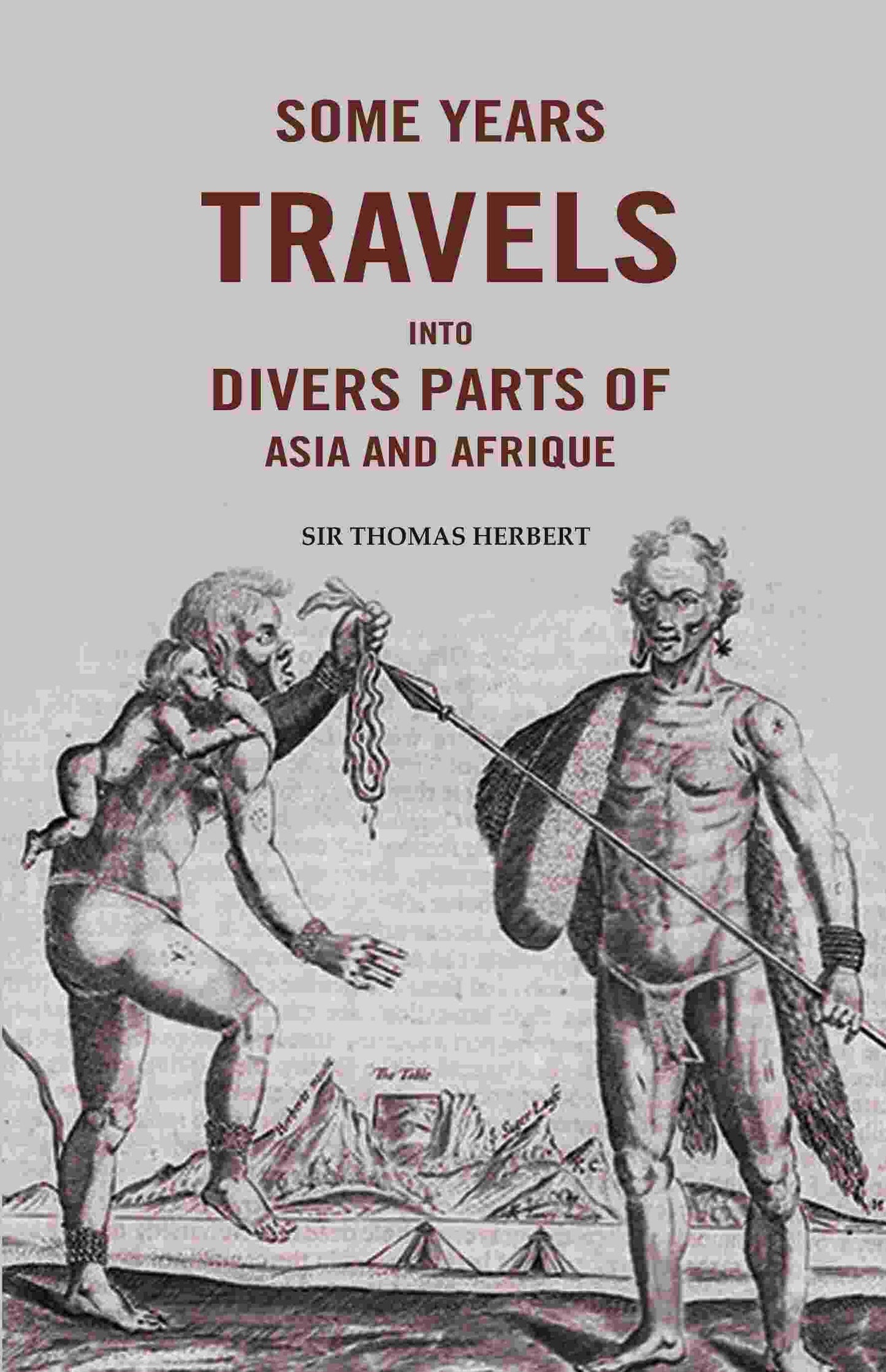 Some Years Travels into Divers Parts of Asia and Afrique - Gyan Books - Swadesiicart