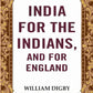 India for the Indians, and for England - Gyan Books - Swadesiicart