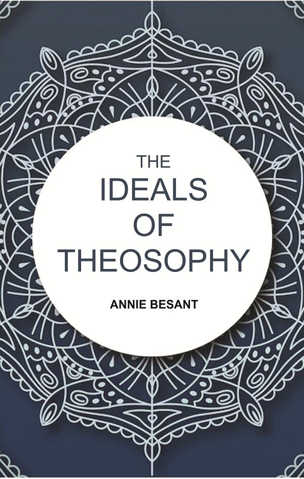 The Ideals of Theosophy - Gyan Books - Swadesiicart