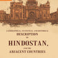 A Geographical, Statistical, and Historical Description of Hindostan, and the Adjacent Countries 1st - Gyan Books - Swadesiicart
