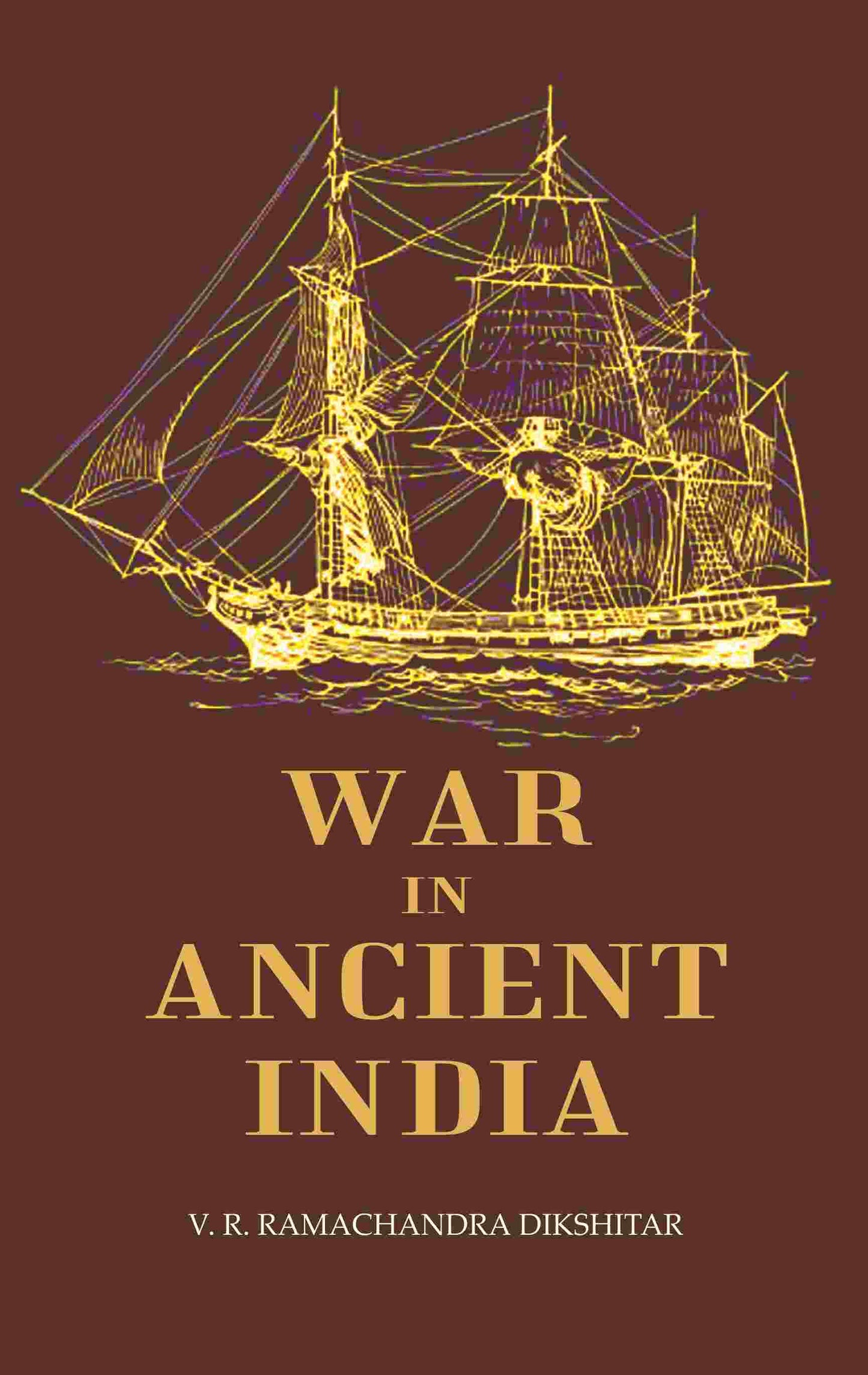 War in Ancient India - Gyan Books - Swadesiicart