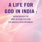 A Life for God in India : Memorials of Mrs Jennie Fuller of Akola and Bombay - Gyan Books - Swadesiicart