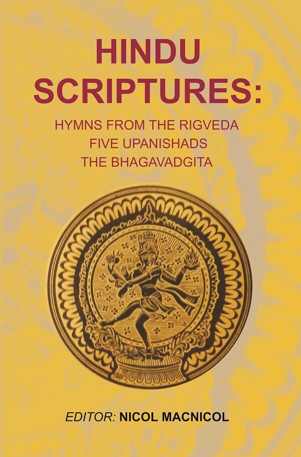 Hindu Scriptures: Hymns from the Rigveda five Upanishads the Bhagavadgita - Gyan Books - Swadesiicart