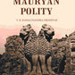 The Mauryan Polity - Gyan Books - Swadesiicart