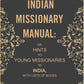The Indian Missionary Manual: or, Hints to Young Missionaries in India, with Lists of Books - Gyan Books - Swadesiicart