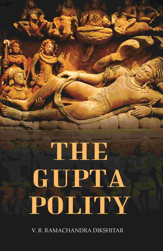 The Gupta Polity - Gyan Books - Swadesiicart