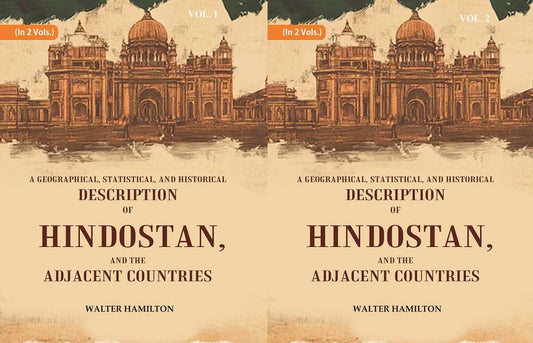 A Geographical, Statistical, and Historical Description of Hindostan, and the Adjacent Countries 2 Vols. Set - Gyan Books - Swadesiicart
