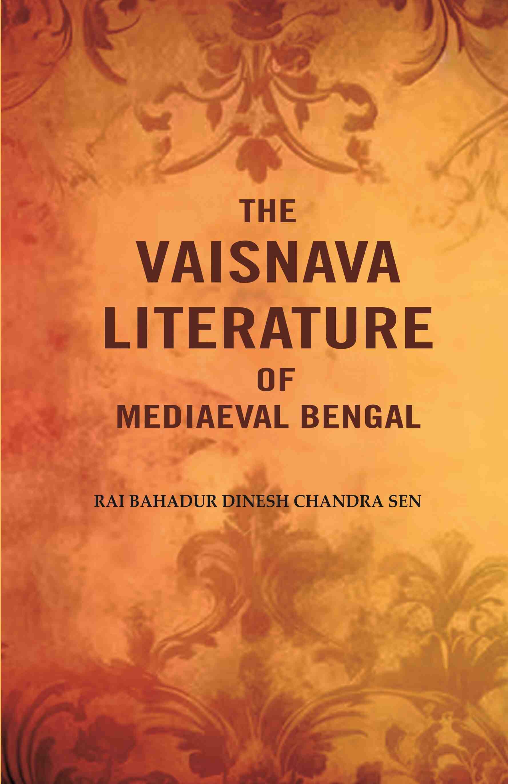 The Vaisnava Literature of Mediaeval Bengal - Gyan Books - Swadesiicart