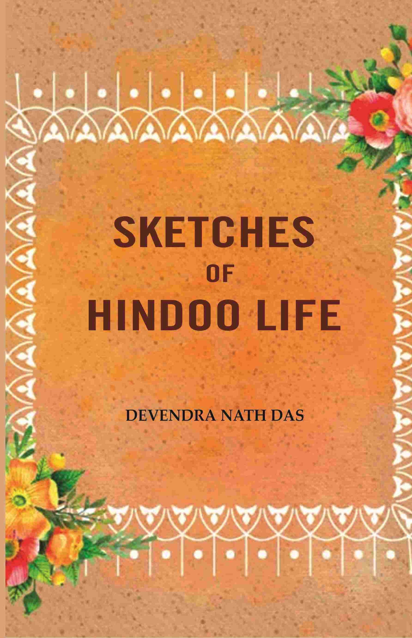Sketches Of Hindoo Life - Gyan Books - Swadesiicart