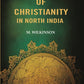 Sketches of Christianity in North India - Gyan Books - Swadesiicart