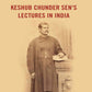 Keshub Chunder Sen's Lectures in India - Gyan Books - Swadesiicart