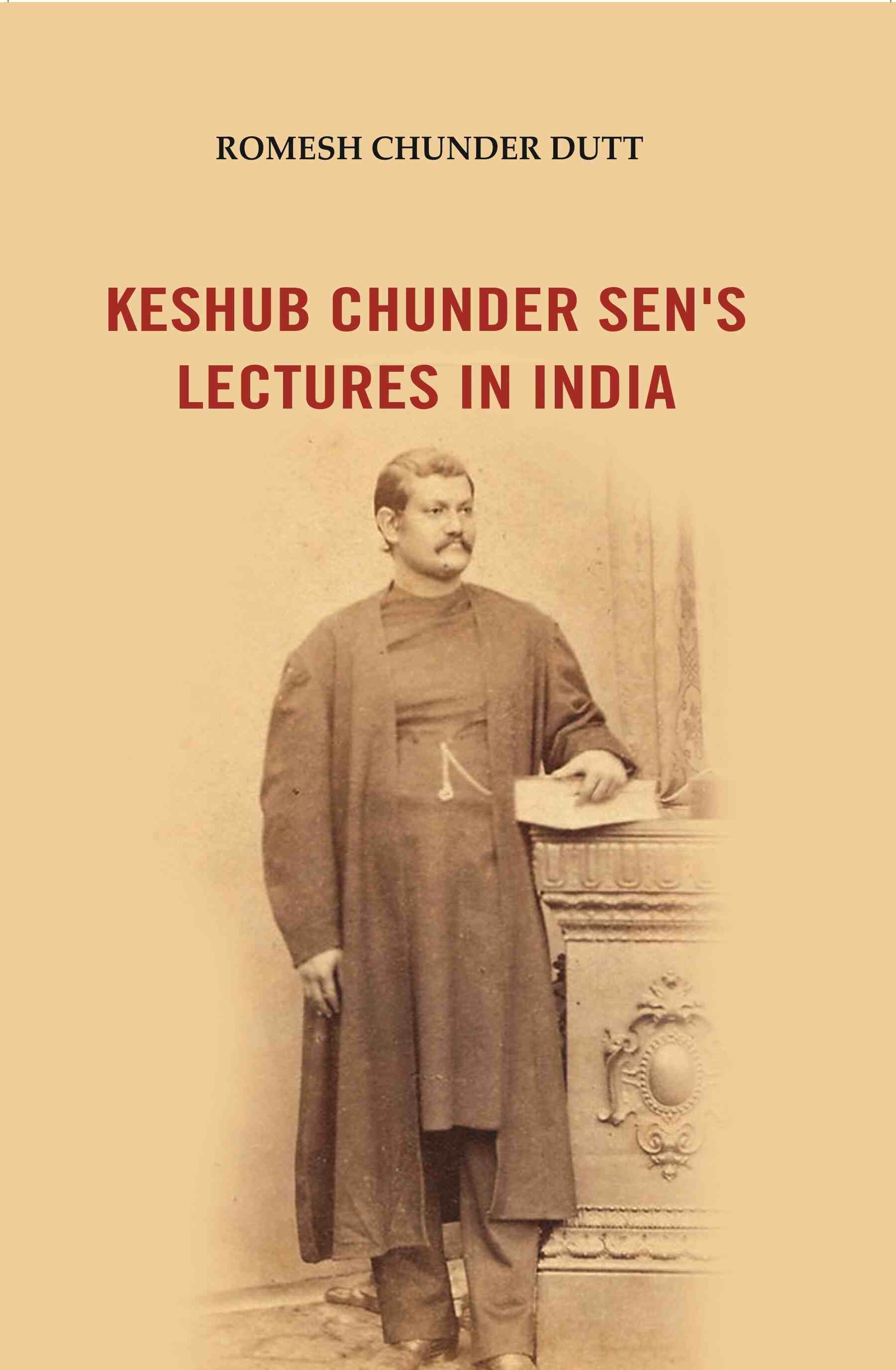 Keshub Chunder Sen's Lectures in India - Gyan Books - Swadesiicart