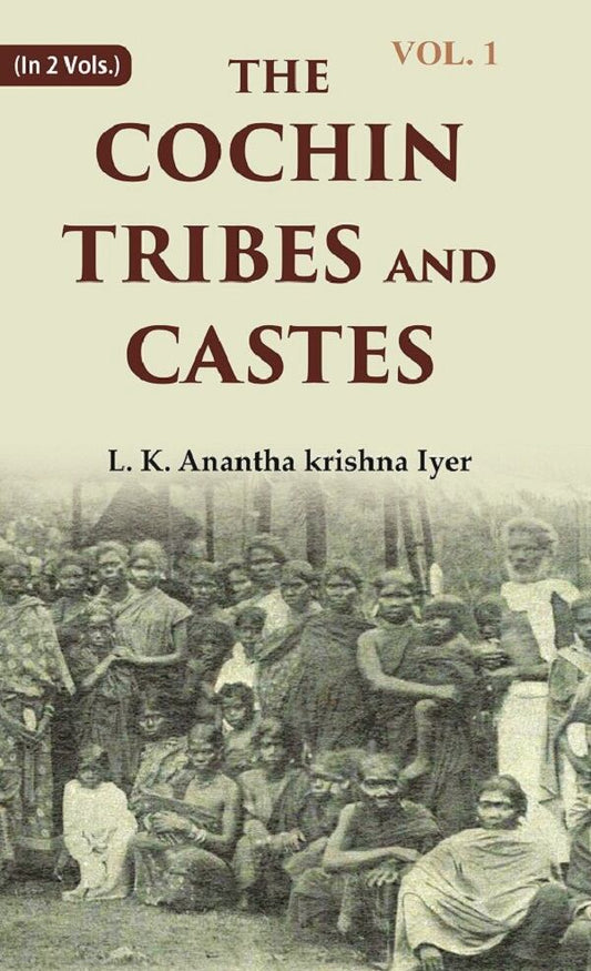 The Cochin Tribes and Castes 1st - Gyan Books - Swadesiicart