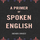 A Primer of Spoken English - Gyan Books - Swadesiicart