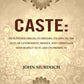 Caste: Its Supposed Origin; Its History; Its Effects; The Duty Of Government, Hindus, And Christians - Gyan Books - Swadesiicart