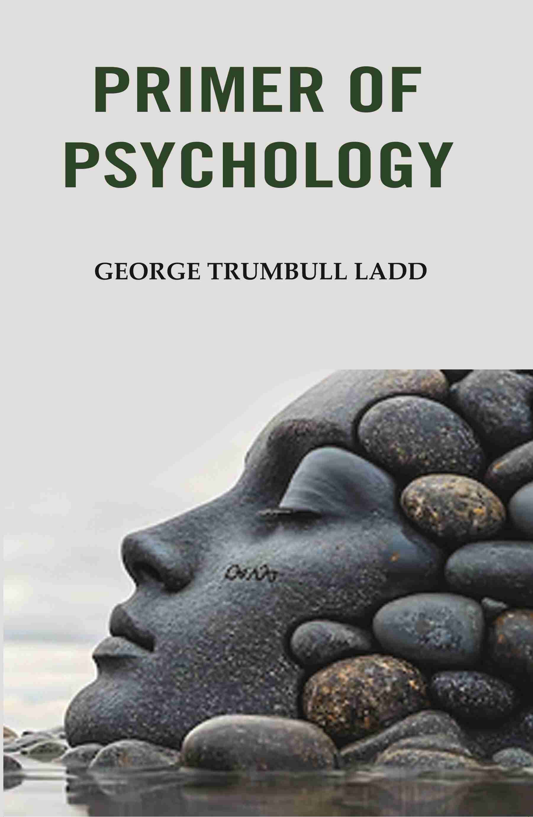 Primer of Psychology - Gyan Books - Swadesiicart