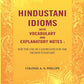 Hindustani Idioms With Vocabulary and Explanatory Notes : For the Use of Candidates for the Higher Standard - Gyan Books - Swadesiicart