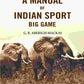 A manual of Indian sport Big Game - Gyan Books - Swadesiicart