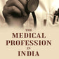 The Medical Profession in India - Gyan Books - Swadesiicart