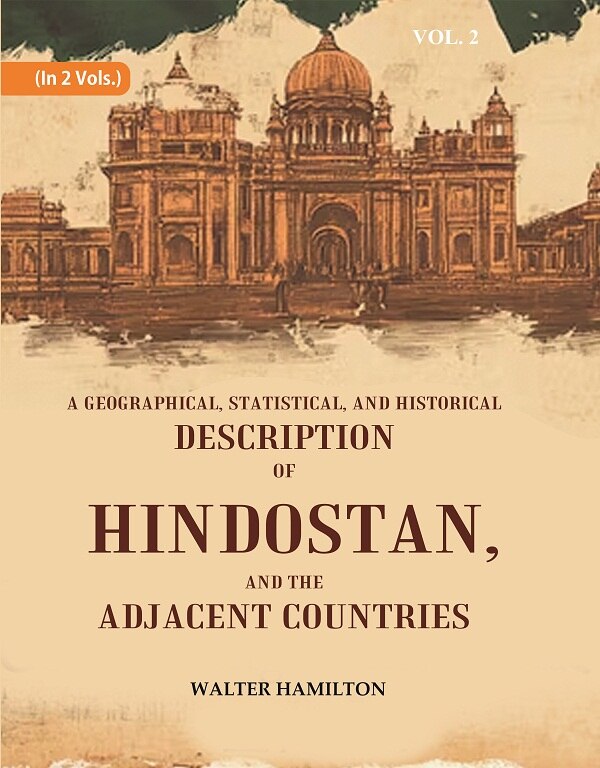 A Geographical, Statistical, and Historical Description of Hindostan, and the Adjacent Countries 2nd - Gyan Books - Swadesiicart