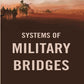 Systems of Military Bridges - Gyan Books - Swadesiicart