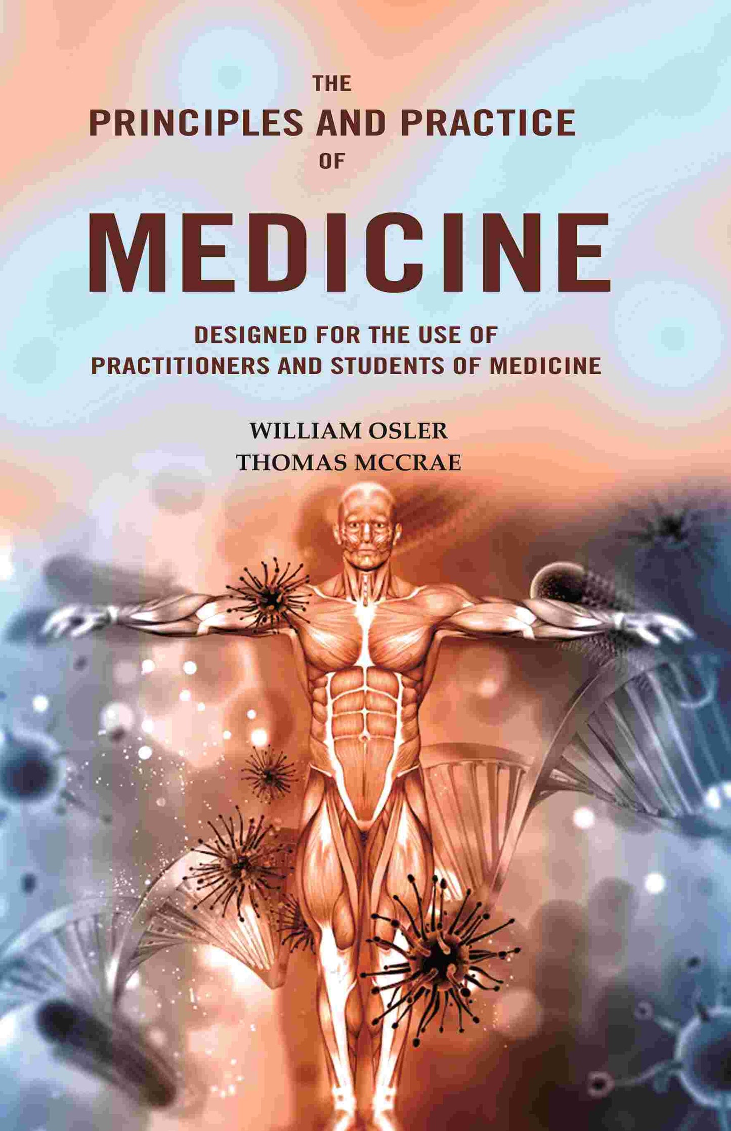 The Principles and Practice of Medicine: Designed for the Use of Practitioners and Students of Medicine - Gyan Books - Swadesiicart